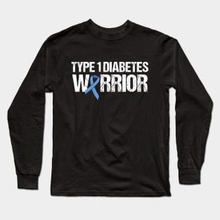 Type 1 Diabetes Warrior Long Sleeve T-Shirt